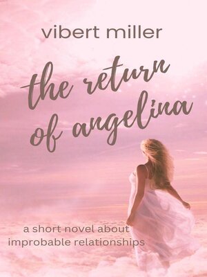 cover image of The Return of Angelina